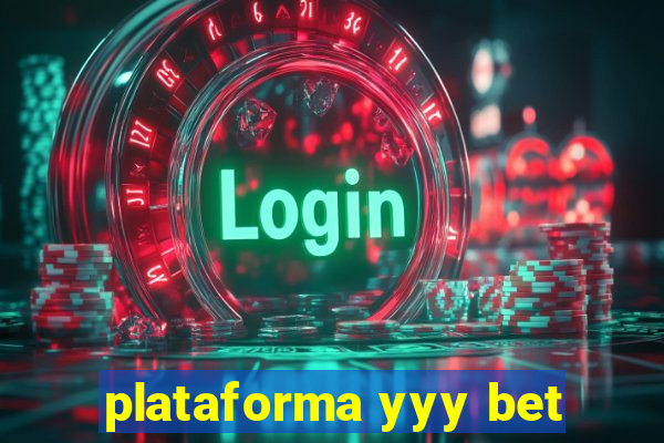 plataforma yyy bet